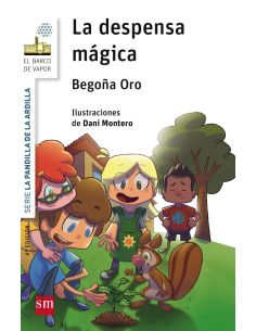 La pandilla de la ardilla 1 . La despensa mágica