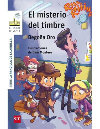 La Pandilla De La Ardilla 4. El Misterio Del Timbre