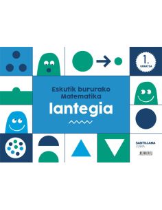 Eskutik Bururako Matematika Lantegia 1 Urratsa