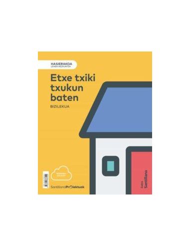 Hasierako Urratsa Etxe Txiki Txukun Baten