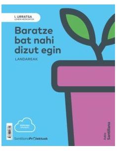I Urratsa Baratze Bat Nahi Dizut Egin